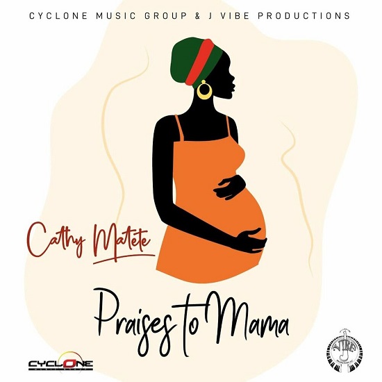Cathy Matete – Praises to Mama