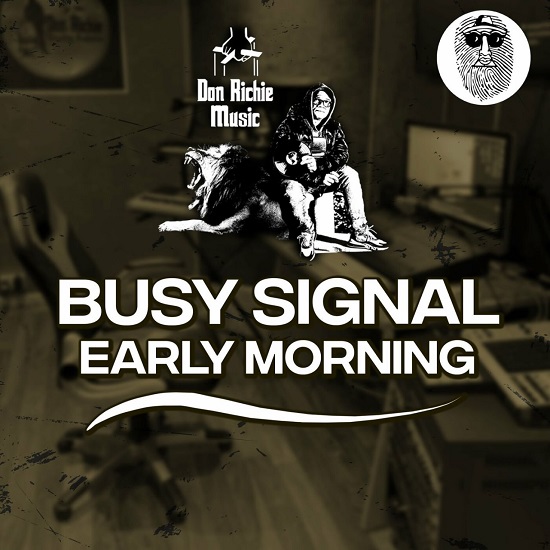 Busy Signal Early Morning