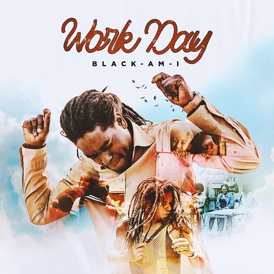 Black-Am-I - Work Day 