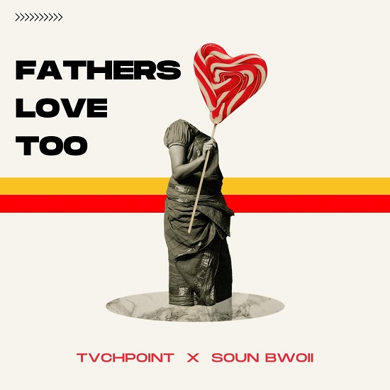 TvchPoint  - Fathers Love Too