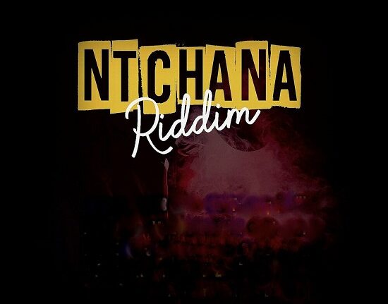 NTCHANA RIDDIM