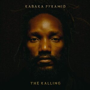 KABAKA PYRAMID - THE KALLING
