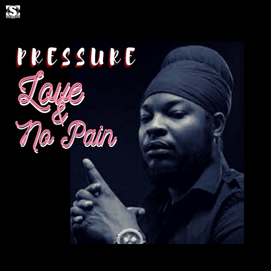 PRESSURE BUSSPIPE - LOVE & NO PAIN
