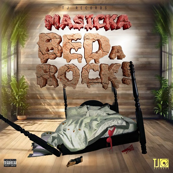 Masicka - Bed A Rock