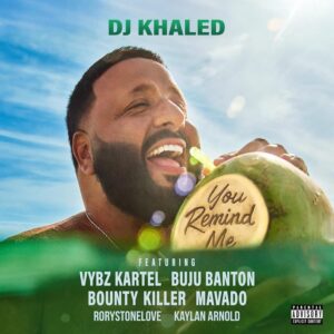 DJ Khaled You Remind ME